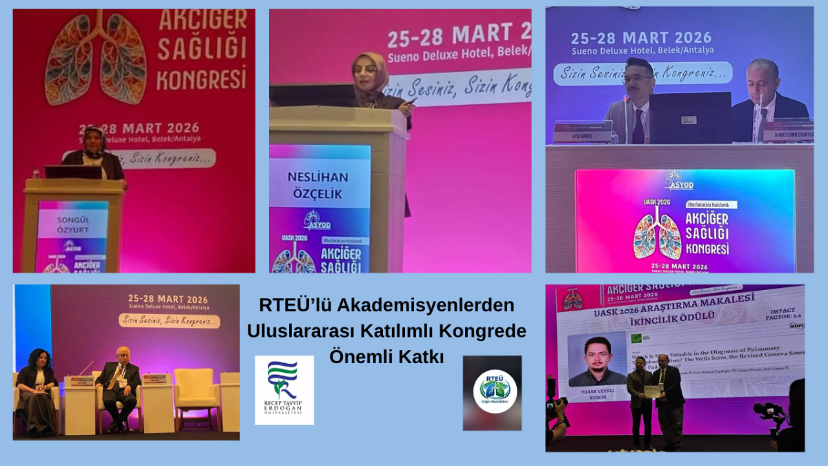 RTEÜ’lü Akademisyenlerden Uluslararası Katılımlı Kongrede Önemli Katkı