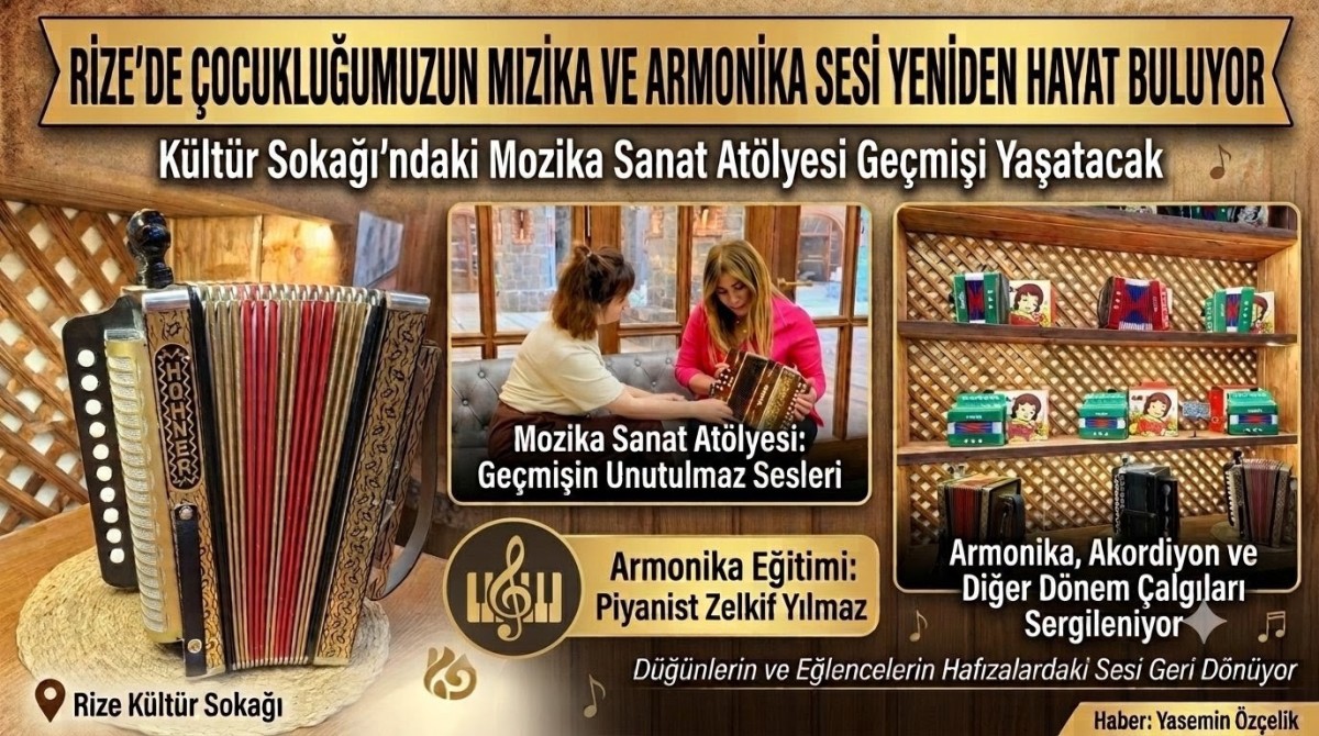 Rize’de Çocukluğumuzun Mızika ve Armonika Sesi Yeniden Hayat Buluyor